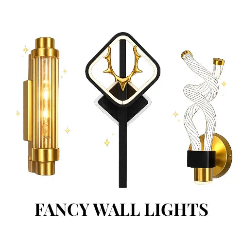FANCY WALL LIGHTS